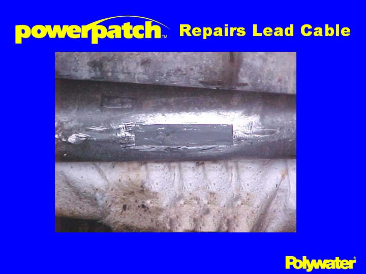 PowerPatch® is also used to repair oil-leaky splices in Paper Insulated Lead Cable (PILC Cable). Such oil leaks eventually allow the entry of water into the cable with resulting failure.