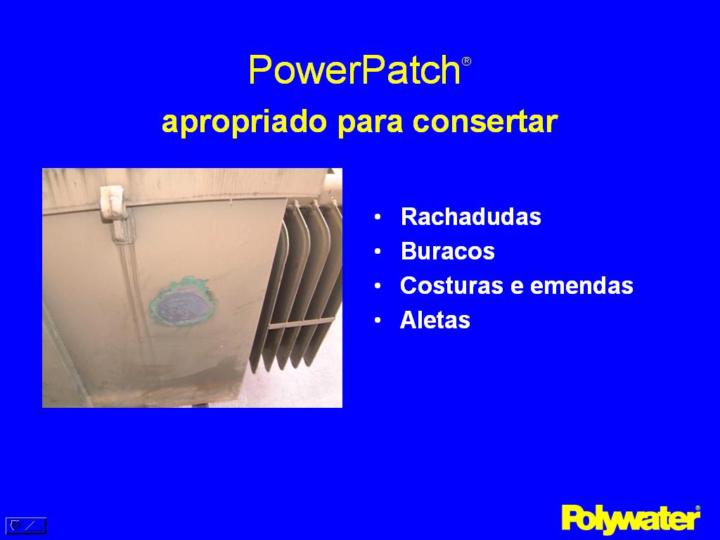 PowerPatch® apropriado para consertar rachadudas, buracos, costuras e emendas, e aletas.